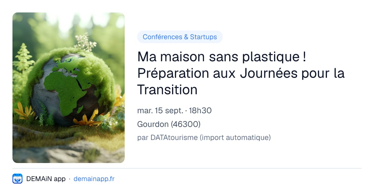 Ma maison sans plastique ! Préparation aux Journées pour la Transition — Gourdon