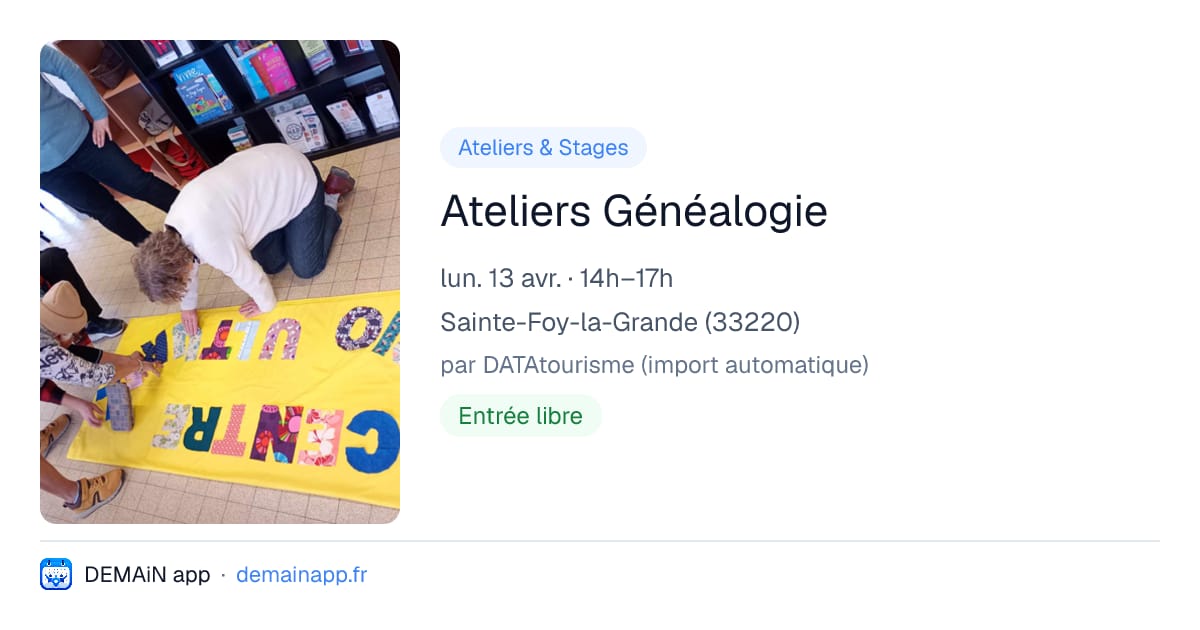 Ateliers Généalogie — Sainte-Foy-la-Grande
