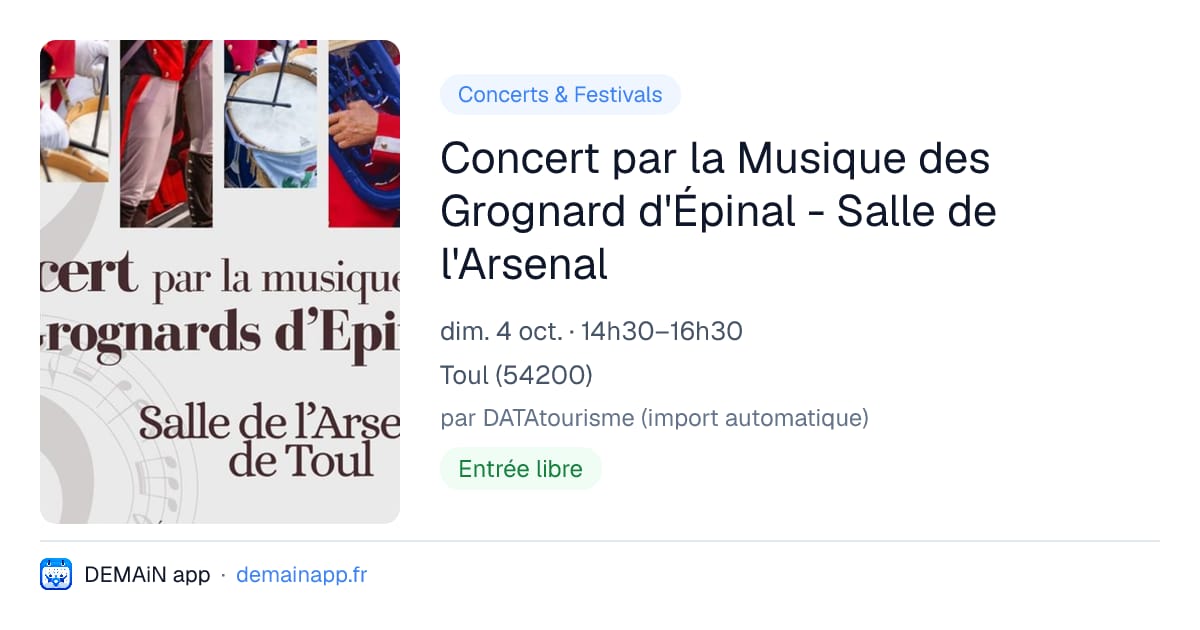 Concert par la Musique des Grognard d'Épinal - Salle de l'Arsenal — Toul