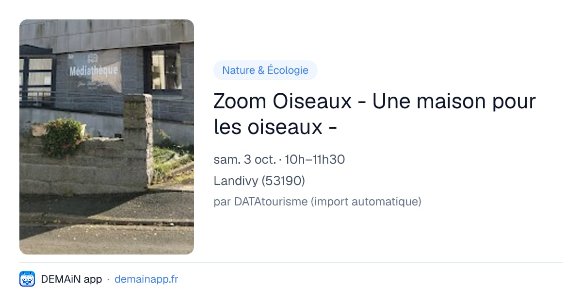 Zoom Oiseaux - Une maison pour les oiseaux - — Landivy
