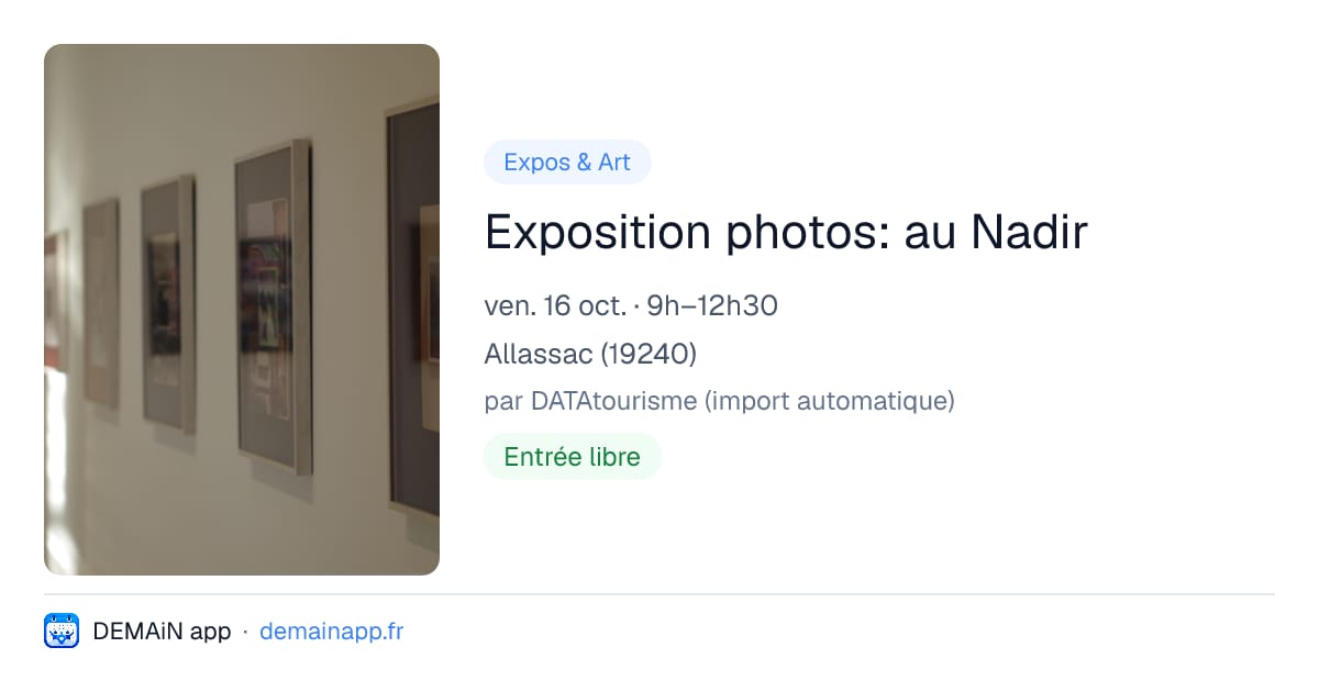 Exposition photos: au Nadir — Allassac