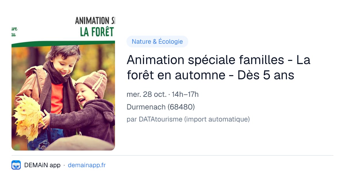 Animation spéciale familles - La forêt en automne - Dès 5 ans — Durmenach