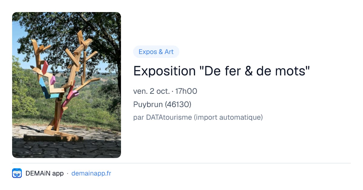Exposition "De fer & de mots" — Puybrun