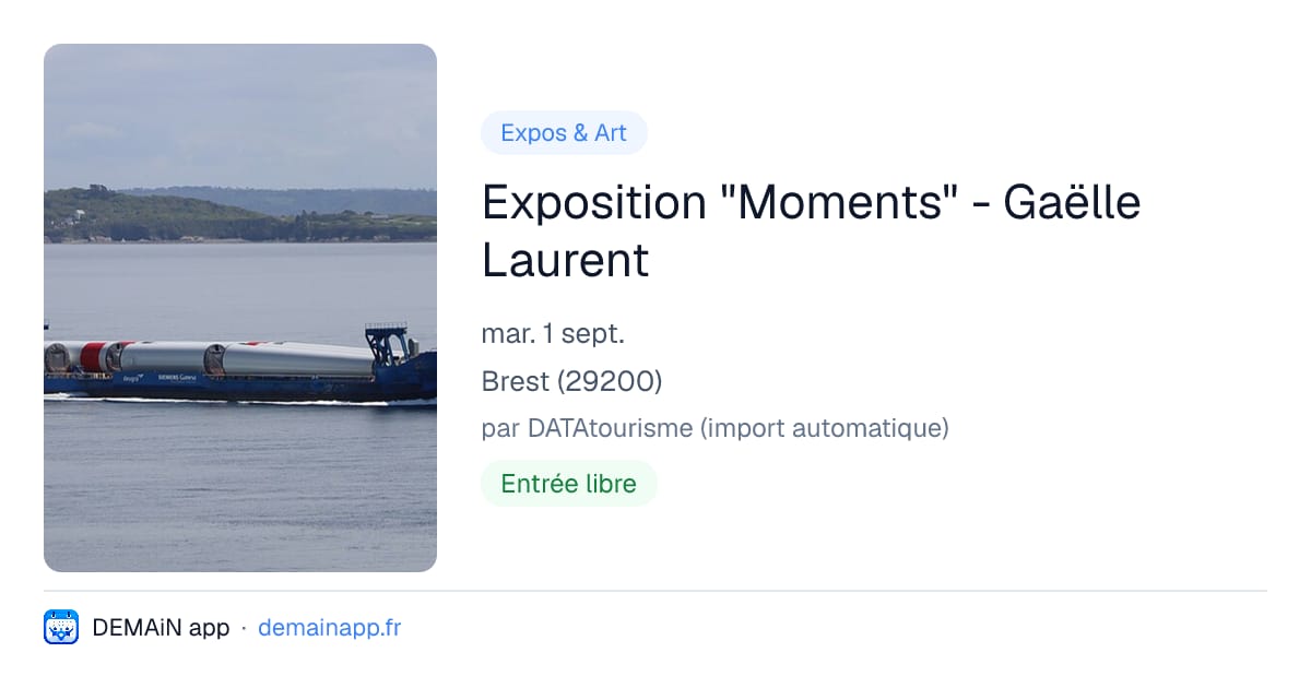Exposition "Moments" - Gaëlle Laurent — Brest