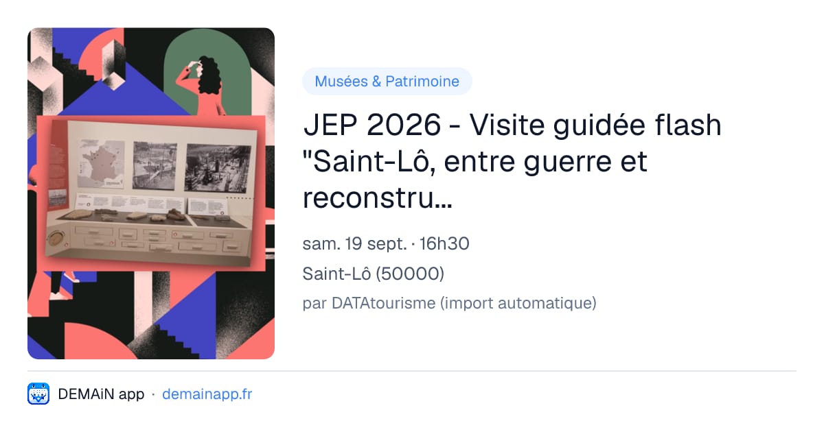 JEP 2026 - Visite guidée flash "Saint-Lô, entre guerre et reconstruction" — Saint-Lô