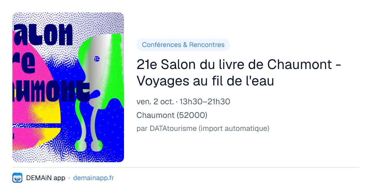 21e Salon du livre de Chaumont - Voyages au fil de l'eau — Chaumont