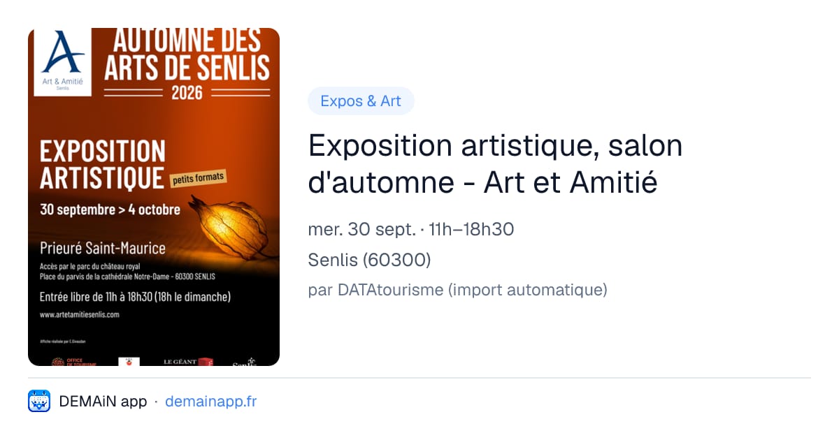 Exposition artistique, salon d'automne - Art et Amitié — Senlis