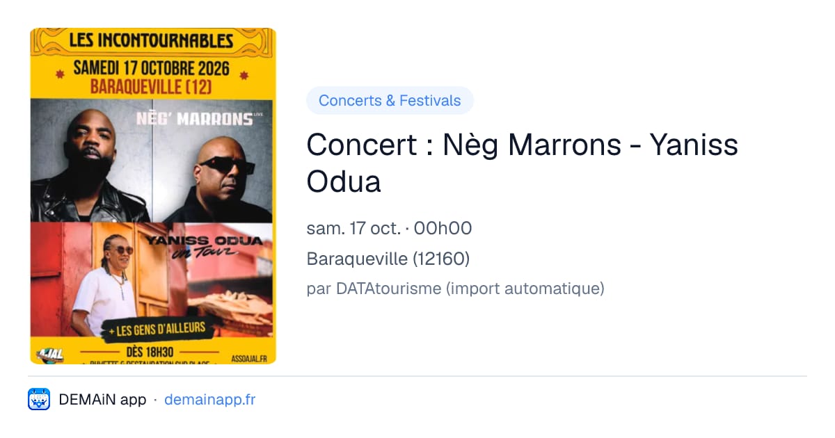 Concert : Nèg Marrons - Yaniss Odua — Baraqueville