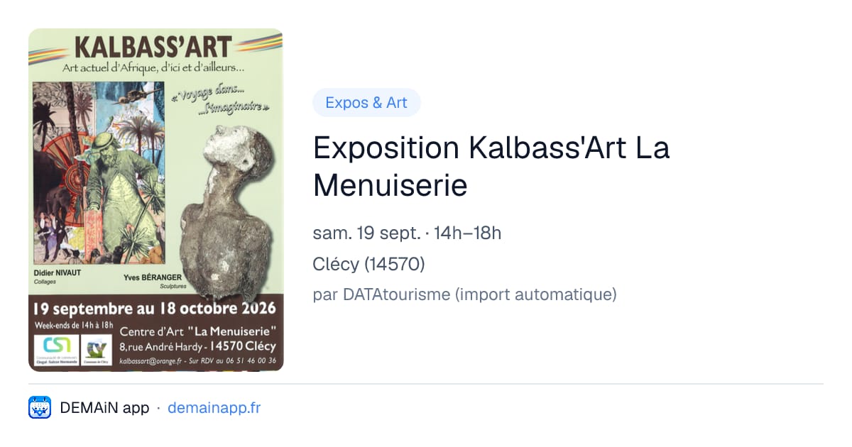 Exposition Kalbass'Art La Menuiserie — Clécy
