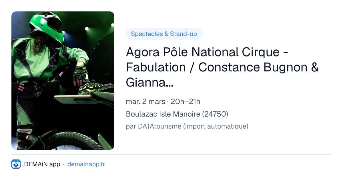 Agora Pôle National Cirque - Fabulation / Constance Bugnon & Gianna Sutterlet — Boulazac Isle Manoire