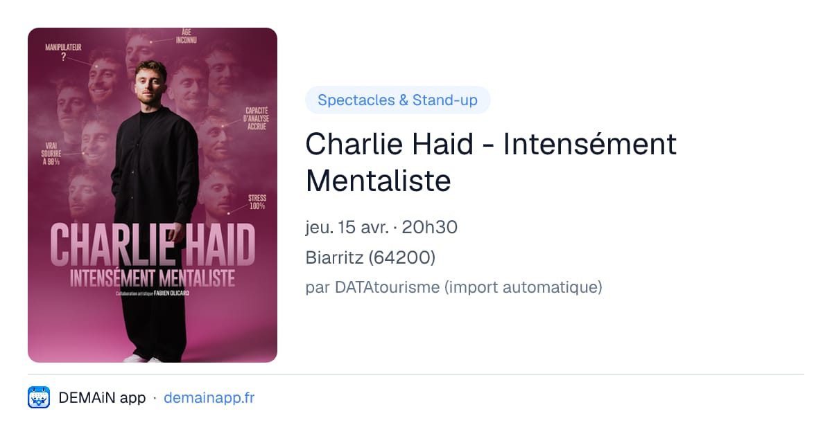 Charlie Haid - Intensément Mentaliste — Biarritz