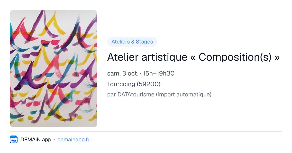 Atelier artistique « Composition(s) » — Tourcoing