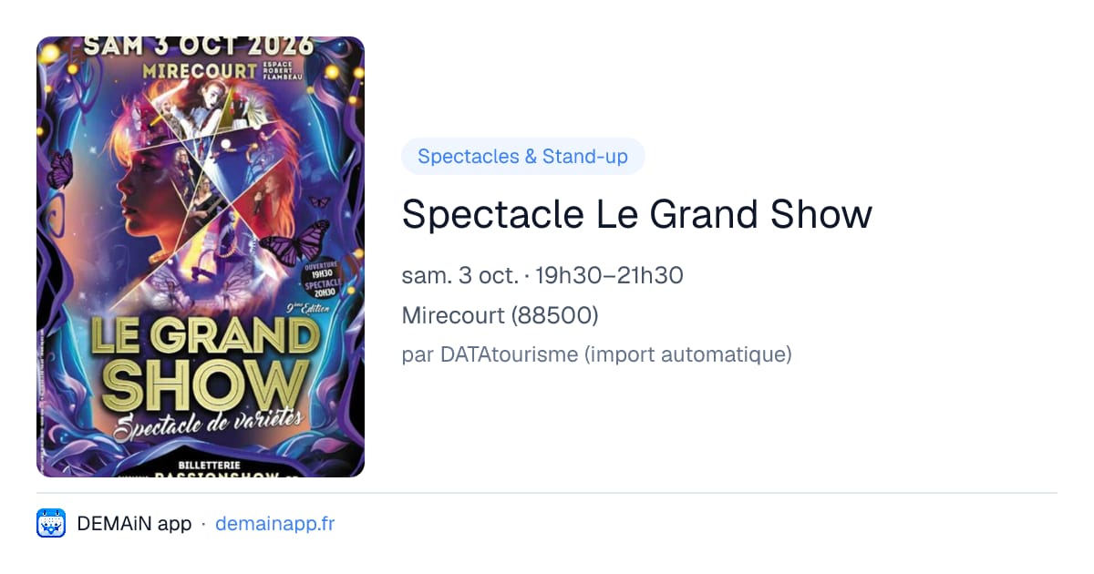 Spectacle Le Grand Show — Mirecourt