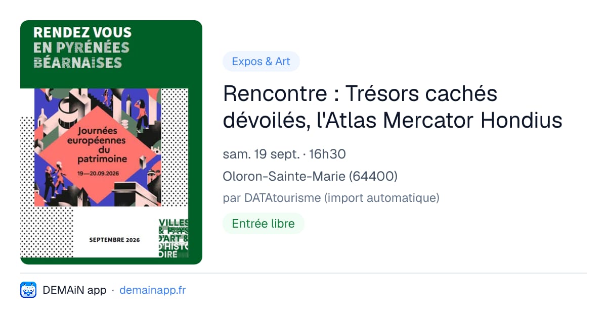 Rencontre : Trésors cachés dévoilés, l'Atlas Mercator Hondius — Oloron-Sainte-Marie