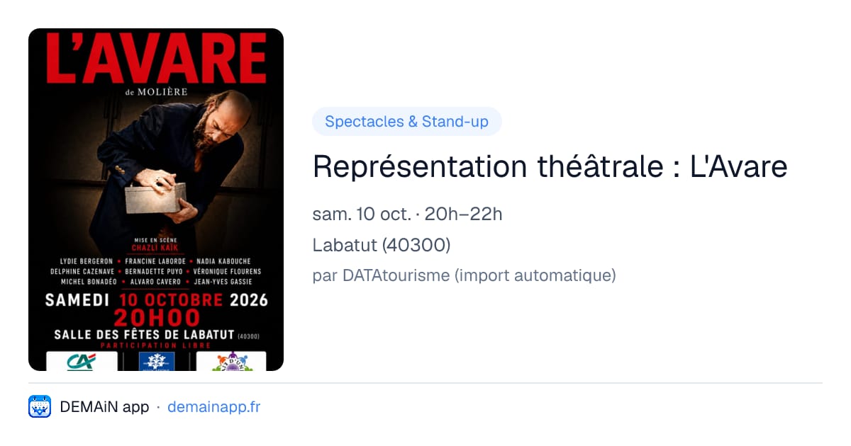 Représentation théâtrale : L'Avare — Labatut