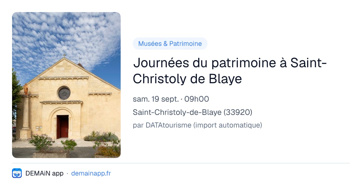 Journées du patrimoine à Saint-Christoly de Blaye — Saint-Christoly-de-Blaye