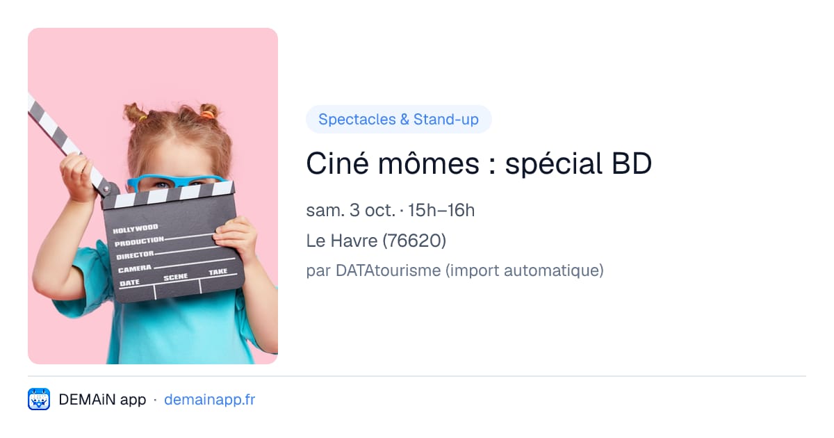 Ciné mômes : spécial BD — Le Havre