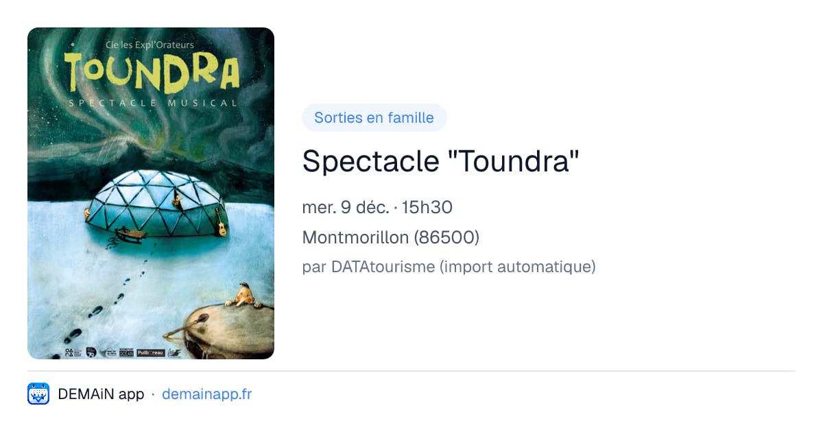 Spectacle "Toundra" — Montmorillon