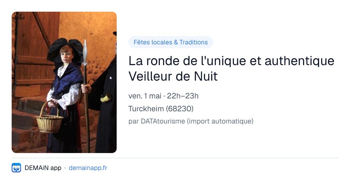 La ronde de l'unique et authentique Veilleur de Nuit — Turckheim
