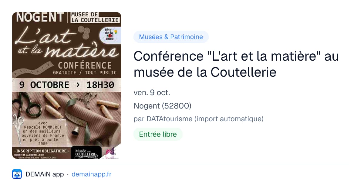 Conférence "L'art et la matière" au musée de la Coutellerie — Nogent