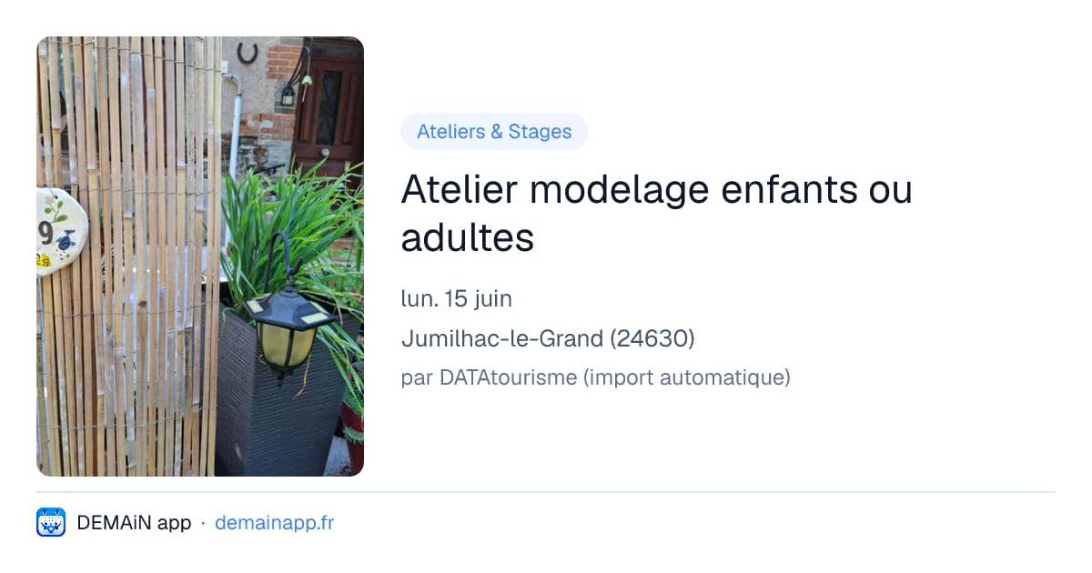 Atelier modelage enfants ou adultes — Jumilhac-le-Grand