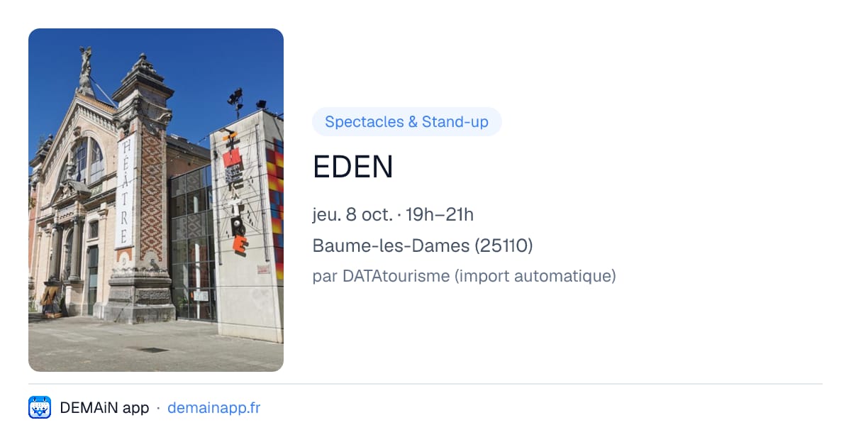 EDEN — Baume-les-Dames