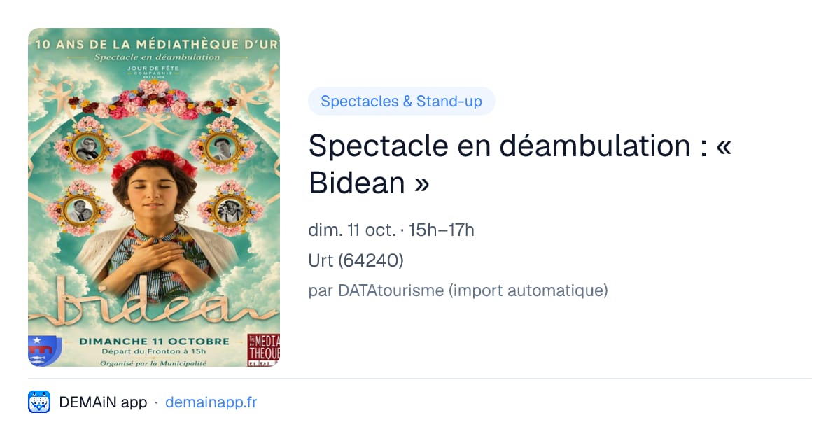 Spectacle en déambulation : « Bidean » — Urt