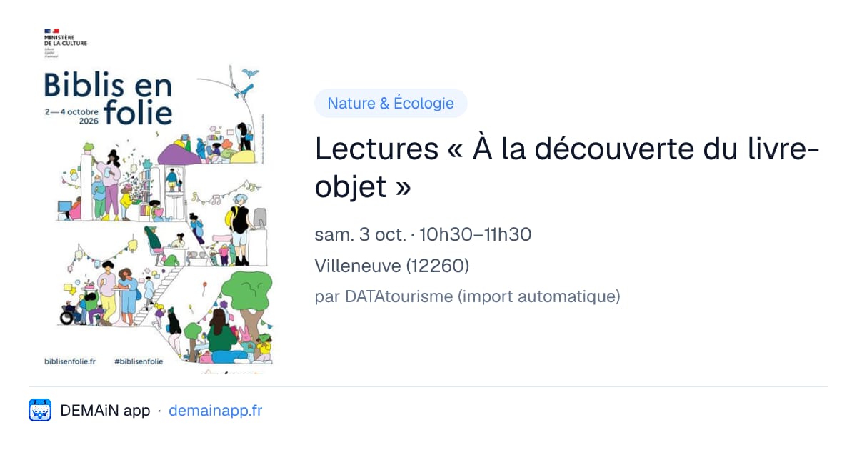 Lectures « À la découverte du livre-objet » — Villeneuve
