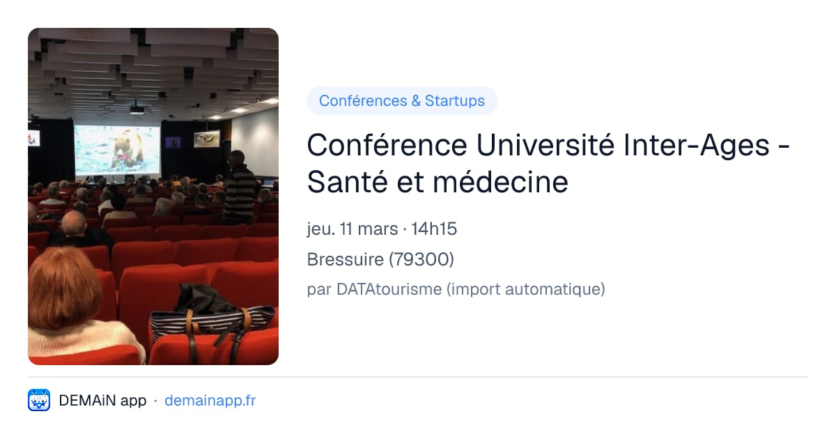 Conférence Université Inter-Ages - Santé et médecine — Bressuire