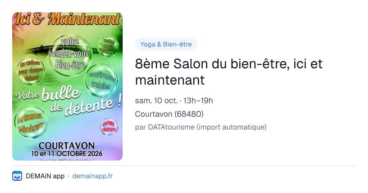 8ème Salon du bien-être, ici et maintenant — Courtavon