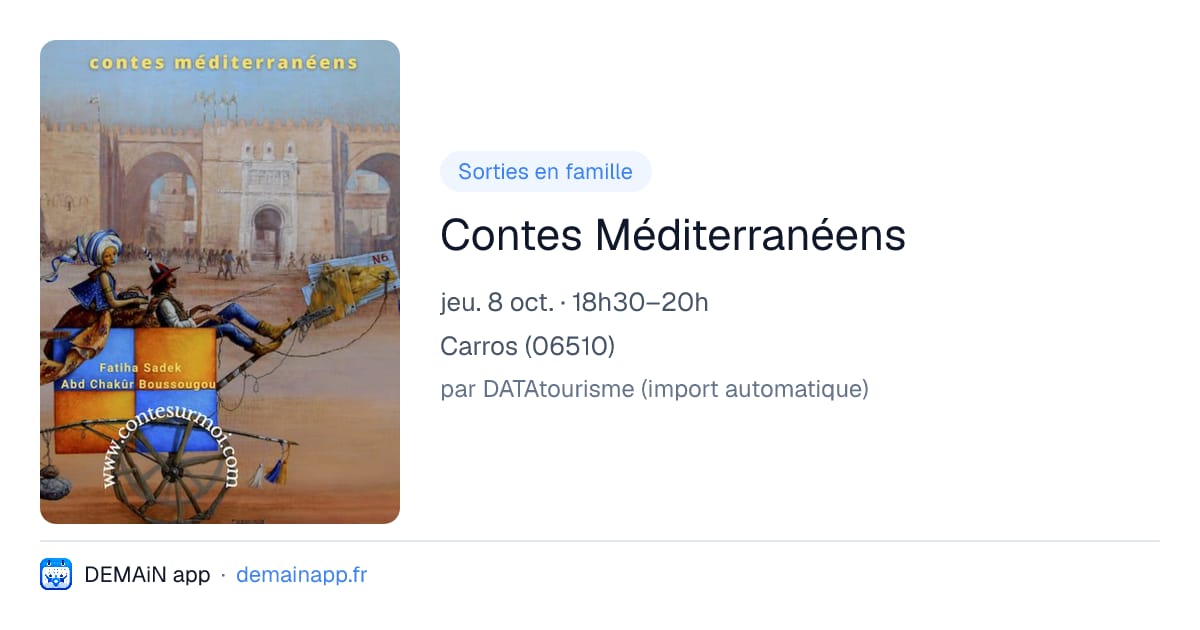 Contes Méditerranéens — Carros