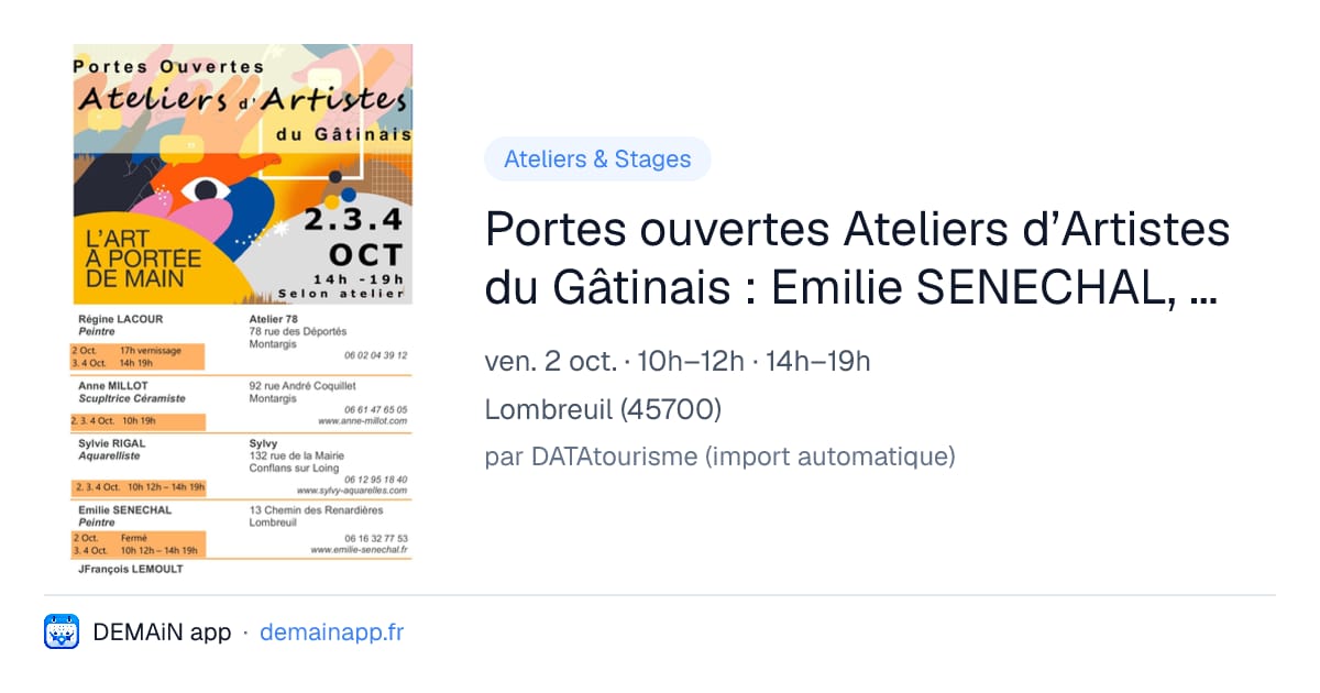Portes ouvertes Ateliers d’Artistes du Gâtinais : Emilie SENECHAL, Peintre — Lombreuil