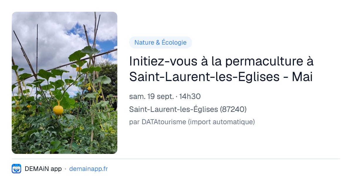 Initiez-vous à la permaculture à Saint-Laurent-les-Eglises - Mai — Saint-Laurent-les-Églises