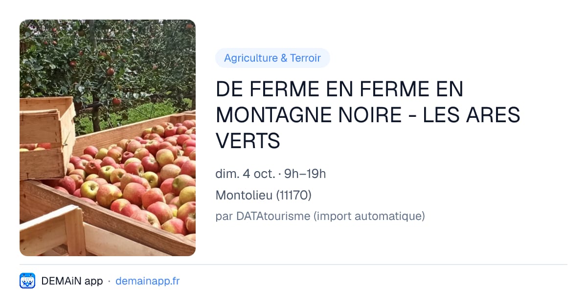DE FERME EN FERME EN MONTAGNE NOIRE - LES ARES VERTS — Montolieu