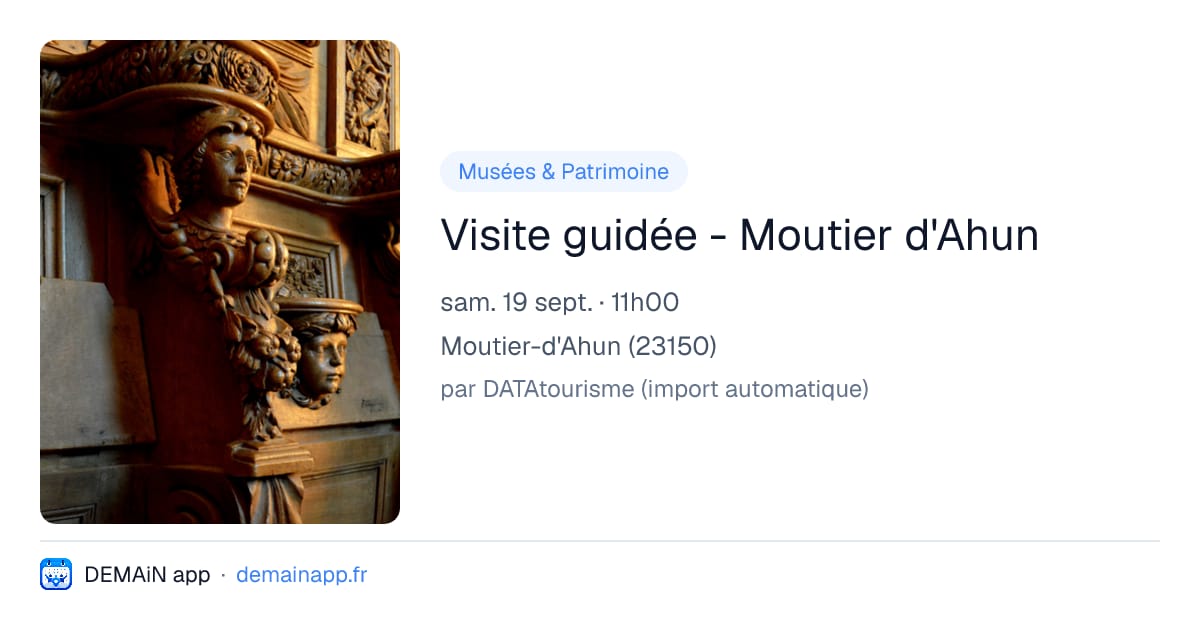 Visite guidée - Moutier d'Ahun — Moutier-d'Ahun