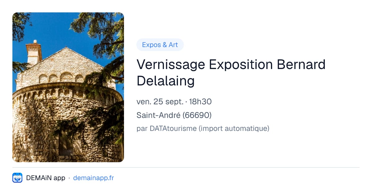 Vernissage Exposition Bernard Delalaing — Saint-André