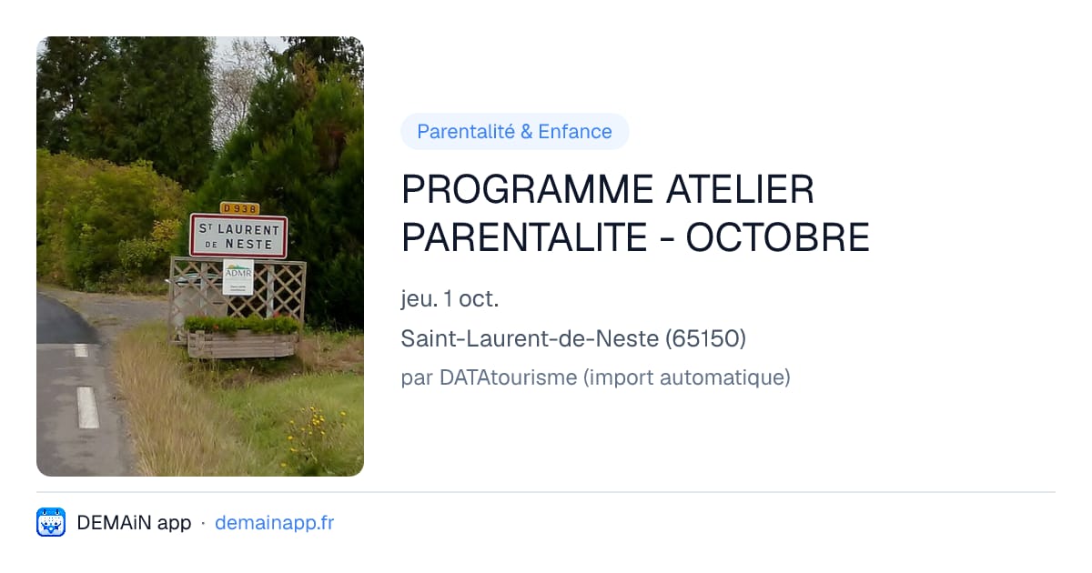 PROGRAMME ATELIER PARENTALITE - OCTOBRE — Saint-Laurent-de-Neste