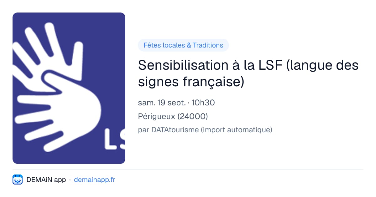 Sensibilisation à la LSF (langue des signes française) — Périgueux