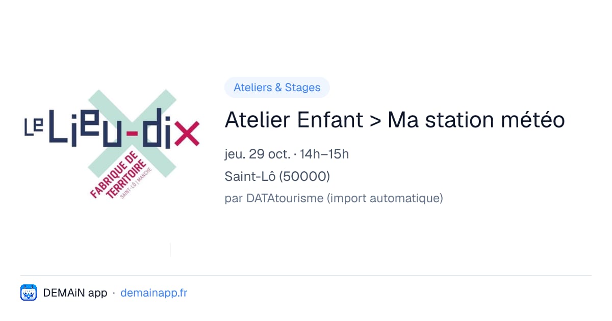 Atelier Enfant > Ma station météo — Saint-Lô