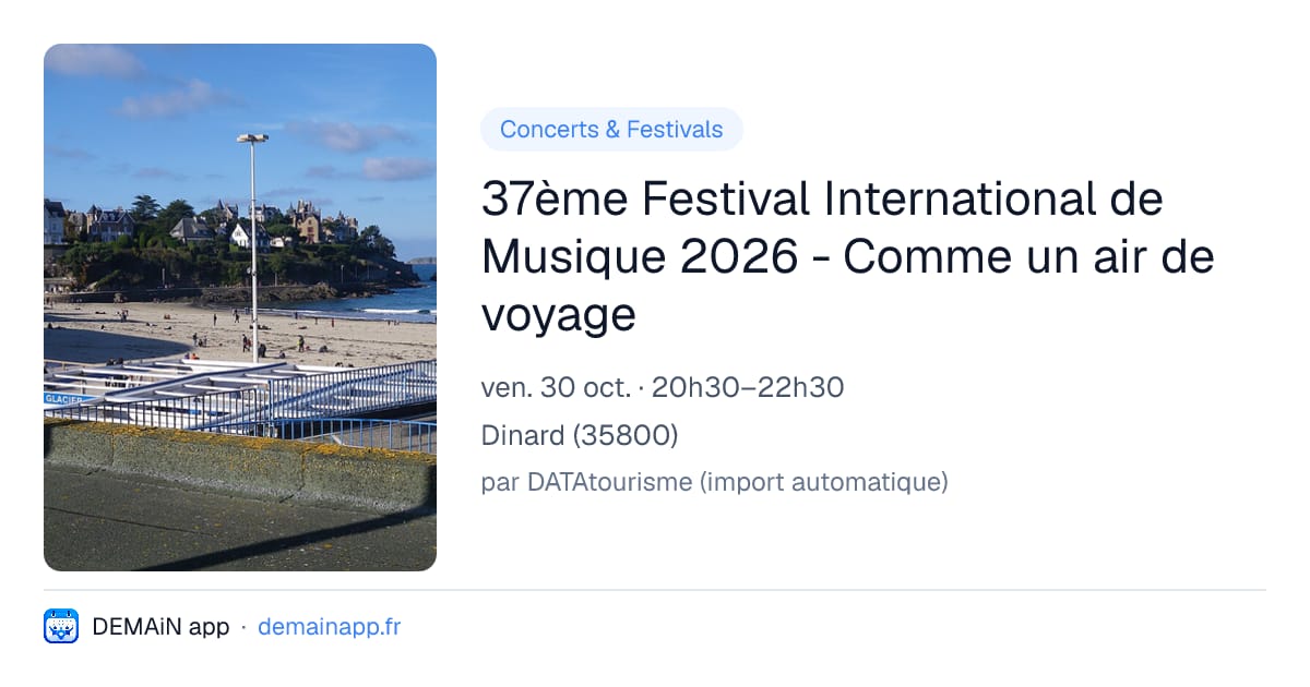 37ème Festival International de Musique 2026 - Comme un air de voyage — Dinard