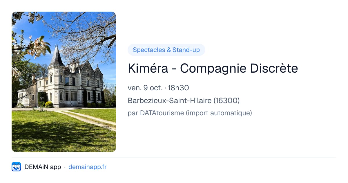 Kiméra - Compagnie Discrète — Barbezieux-Saint-Hilaire