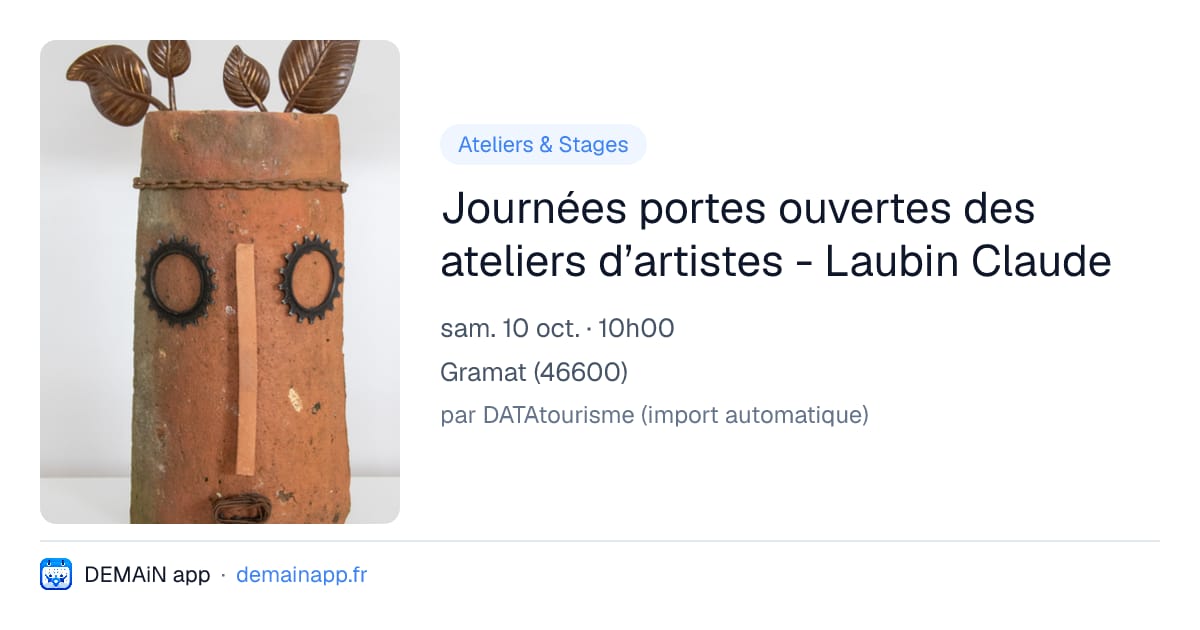 Journées portes ouvertes des ateliers d’artistes - Laubin Claude — Gramat