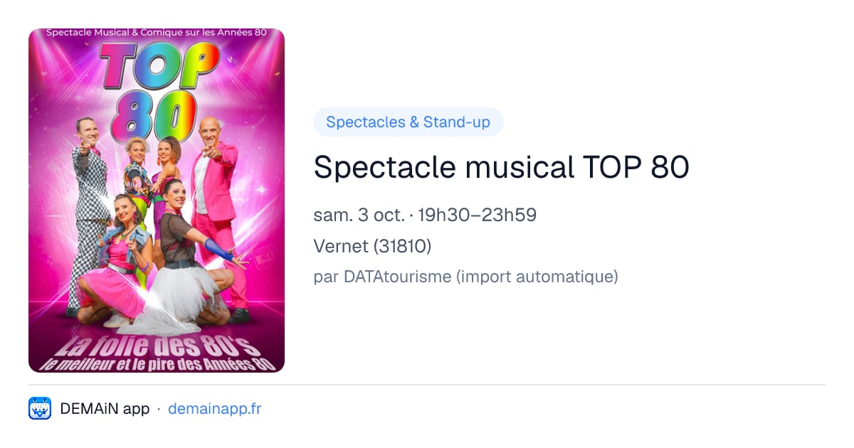 Spectacle musical TOP 80 — Vernet