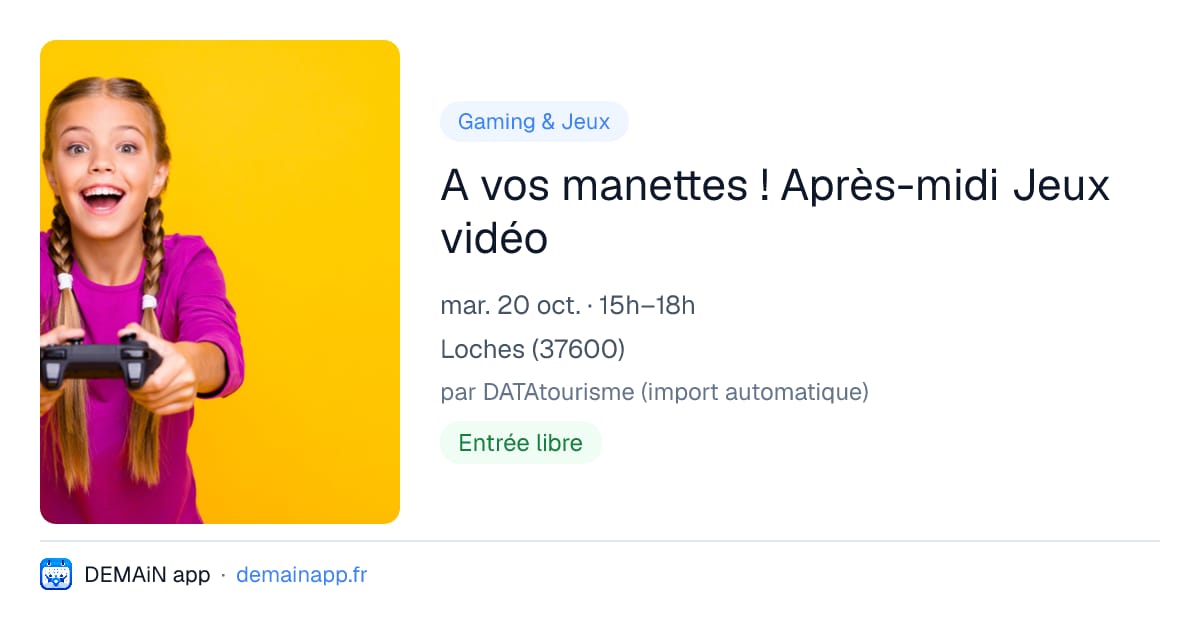A vos manettes ! Après-midi Jeux vidéo — Loches