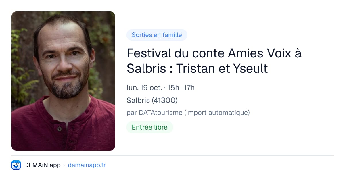 Festival du conte Amies Voix à Salbris : Tristan et Yseult — Salbris