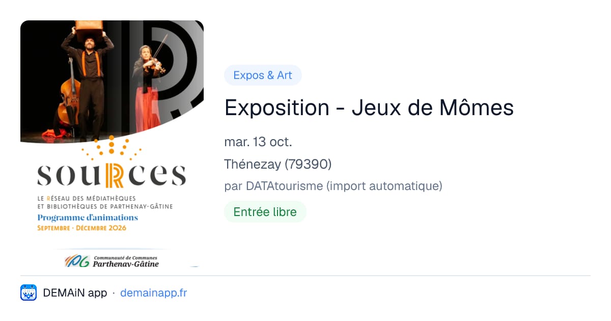 Exposition - Jeux de Mômes — Thénezay