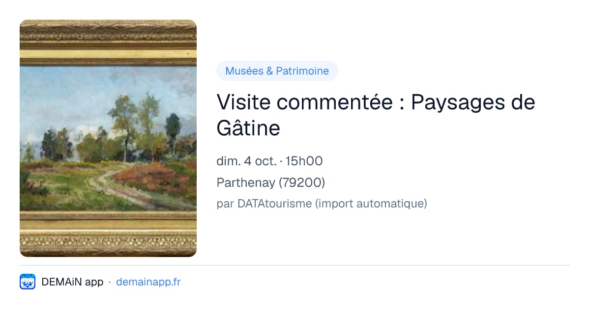 Visite commentée : Paysages de Gâtine — Parthenay