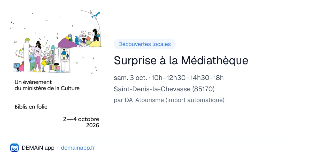 Surprise à la Médiathèque — Saint-Denis-la-Chevasse