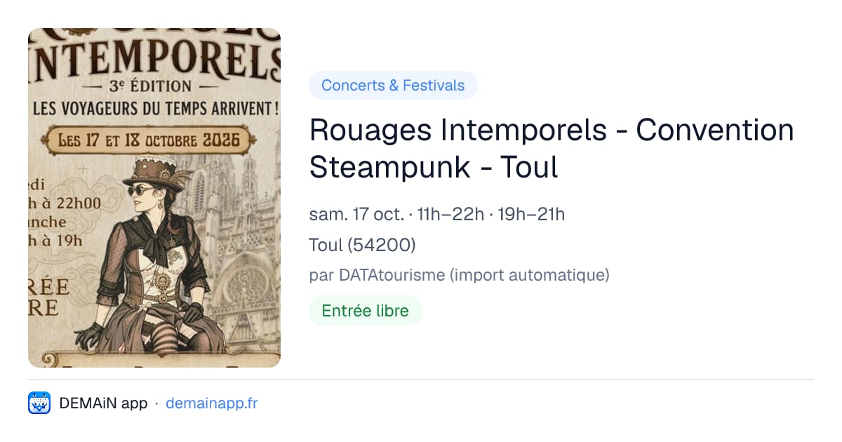 Rouages Intemporels - Convention Steampunk - Toul — Toul