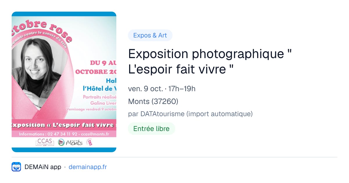 Exposition photographique " L'espoir fait vivre " — Monts